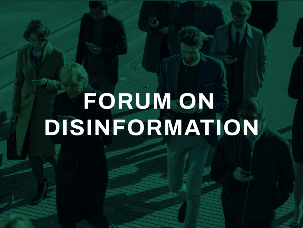 Forum on Disinformation